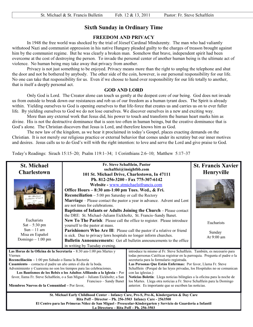 St. Michael & St. Francis Bulletin Feb. 12 & 13, 2011 Pastor: Fr. Steve Schaftlein