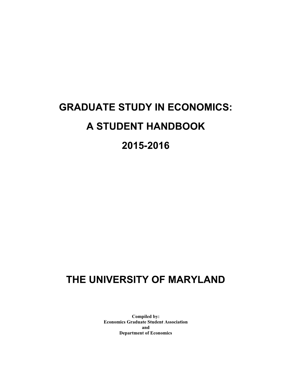 Graduate Study in Economics