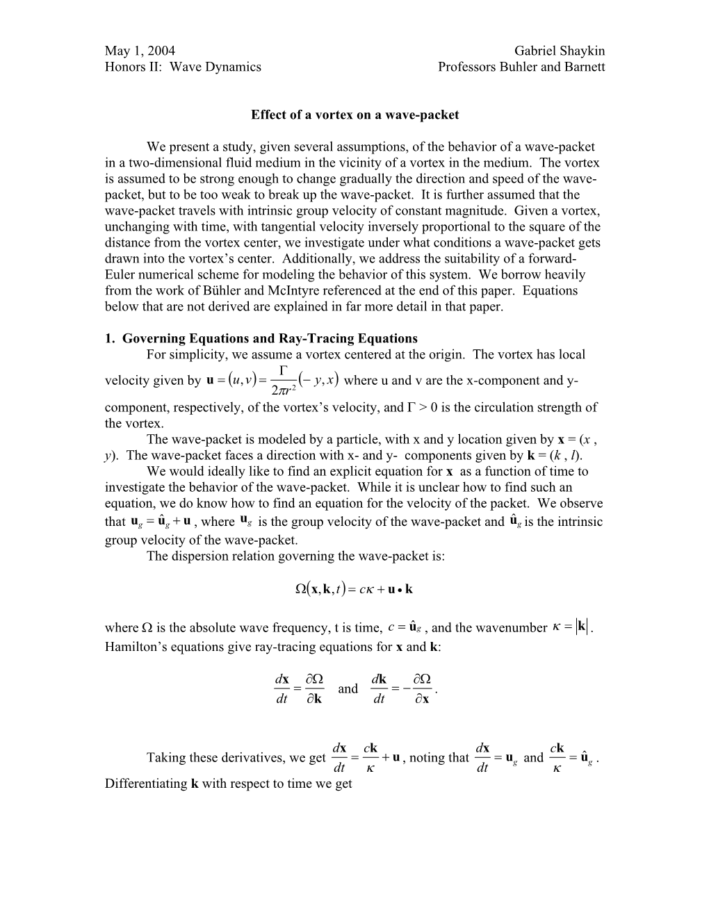 Effect of a Vortex on a Wave-Packet