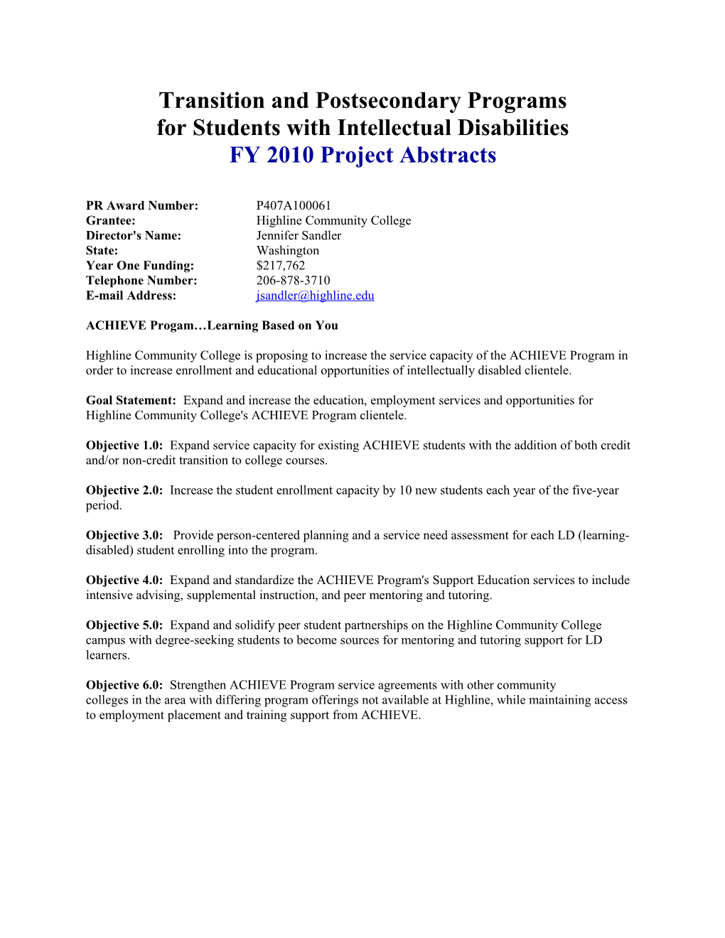 FY 2010 Project Abstracts for the Transition Programs for Students with Disabilities Into