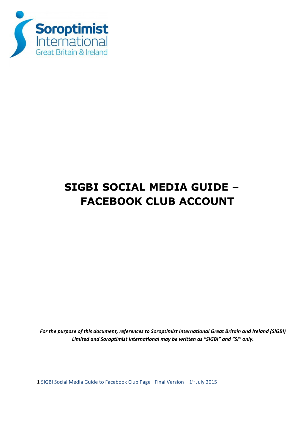 Sigbi Social Media Guide Facebook Club Account