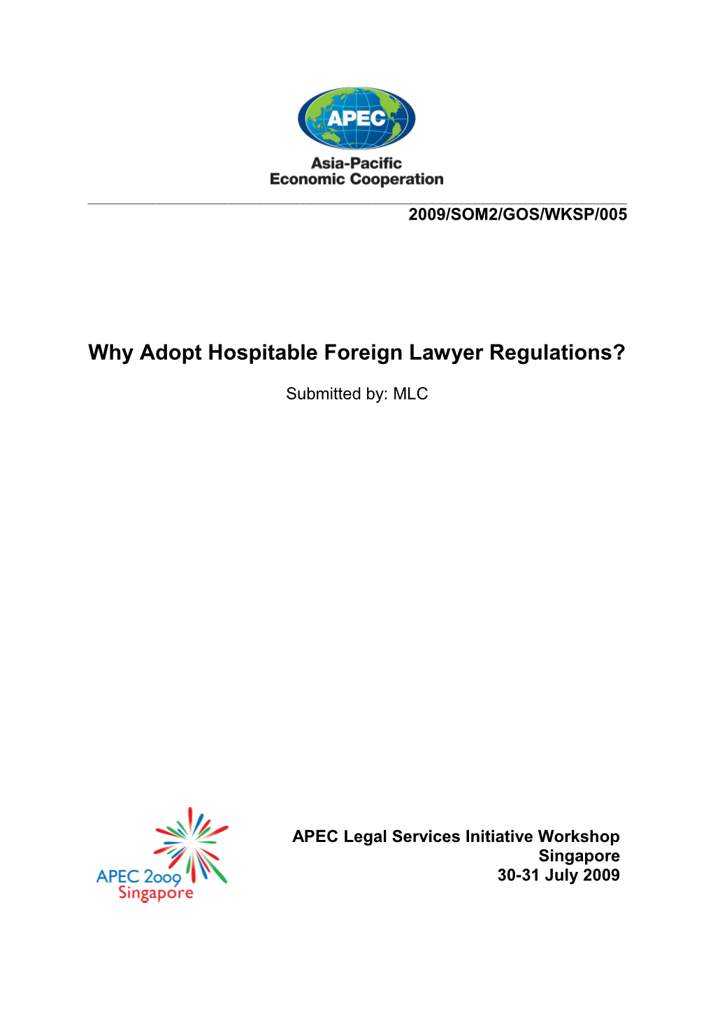 Why Adopt Hospitable Foreign Lawyer Regulations?