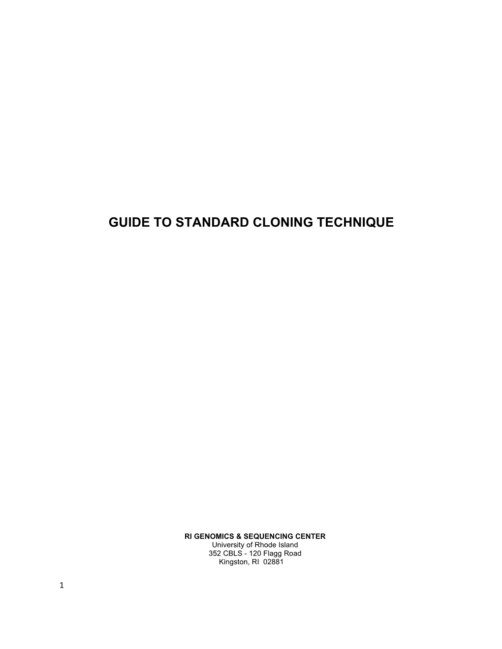 Guide to Standard Cloning Technique