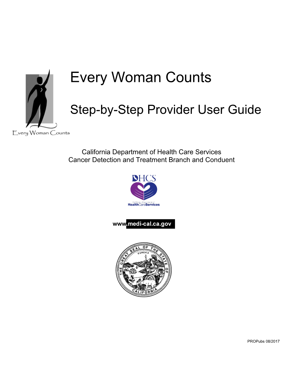 Every Woman Counts Step-By-Step Provider User Guide (Ewc00)