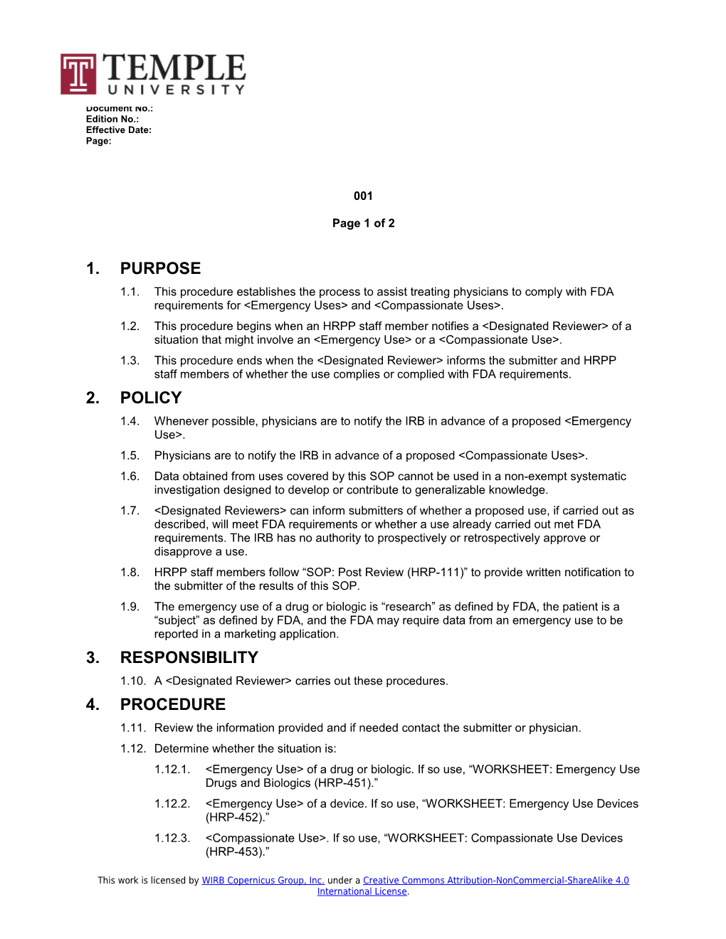 Whenever Possible, Physicians Are to Notify the IRB in Advance of a Proposed &lt;Emergency