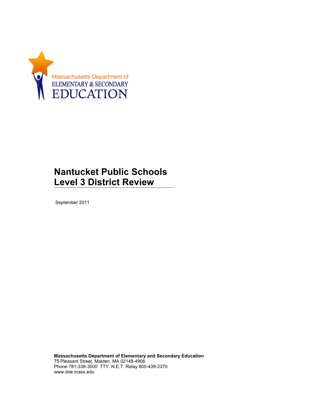 Nantucket Public Schools, Level 3 District Review Report, September 2011