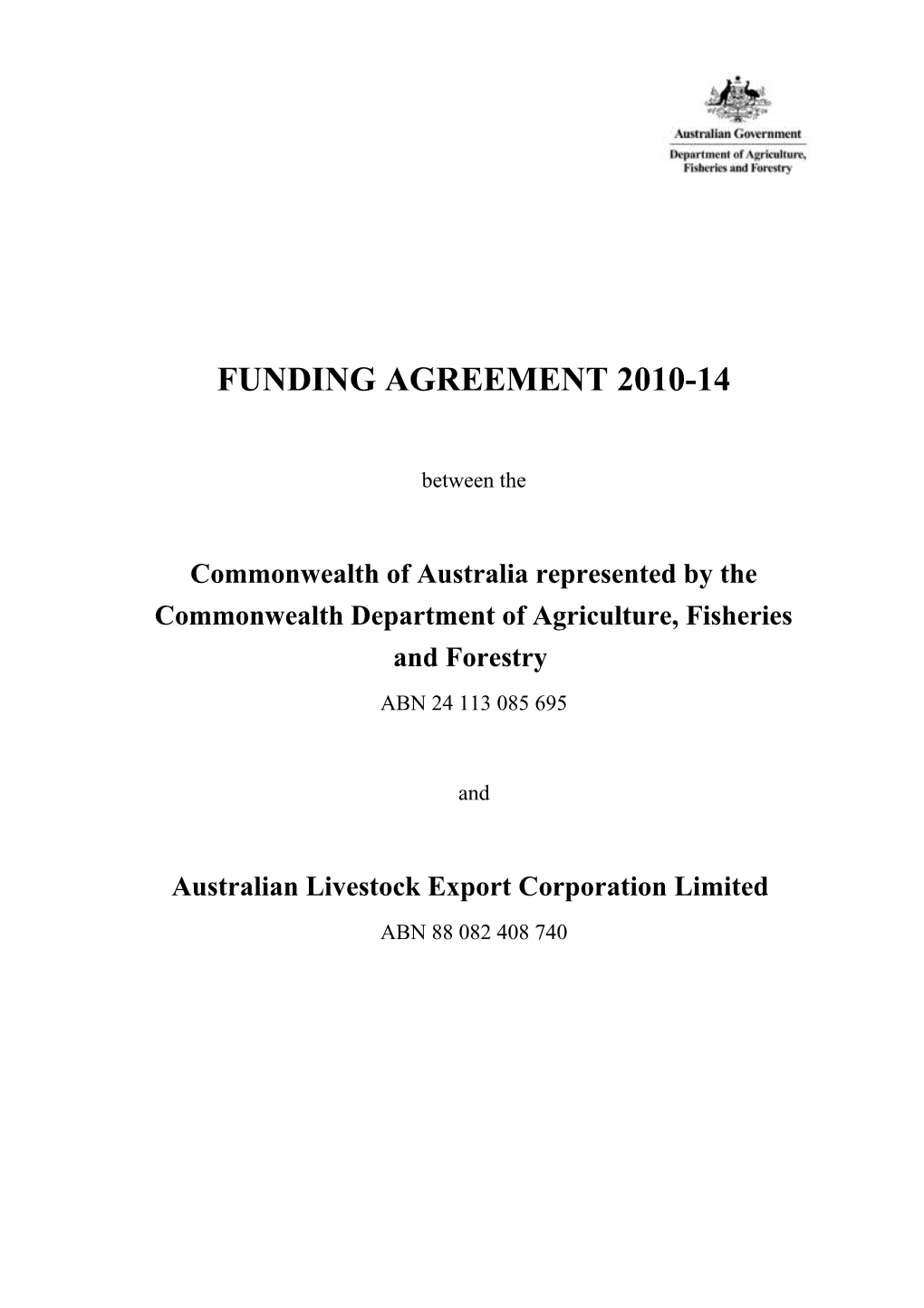 Commonwealth of Australia Represented by the Commonwealth Department of Agriculture, Fisheries