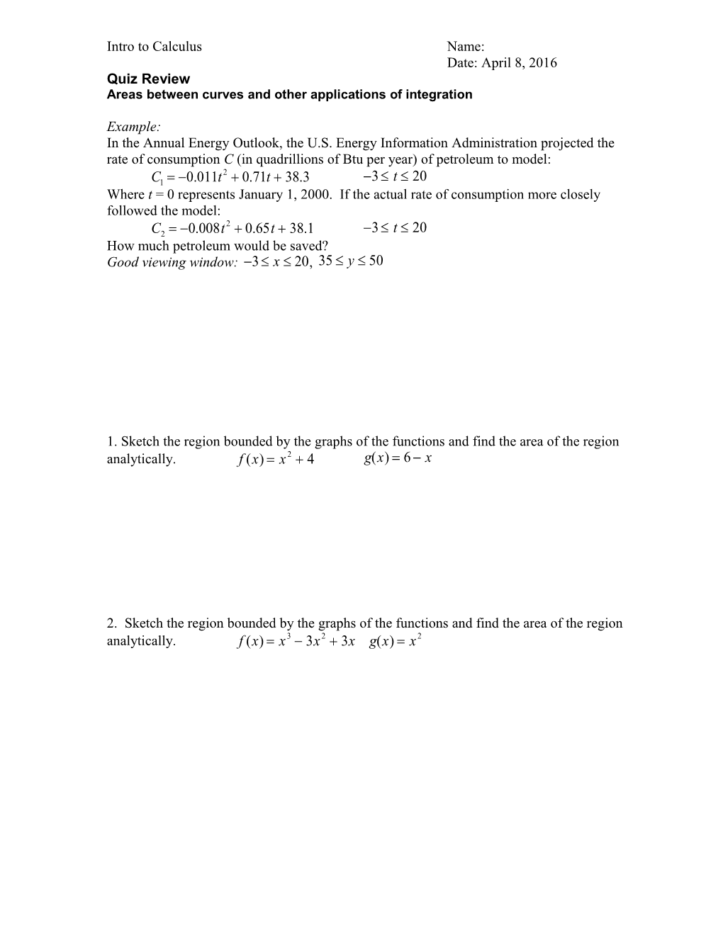 Areas Between Curves and Other Applications of Integration