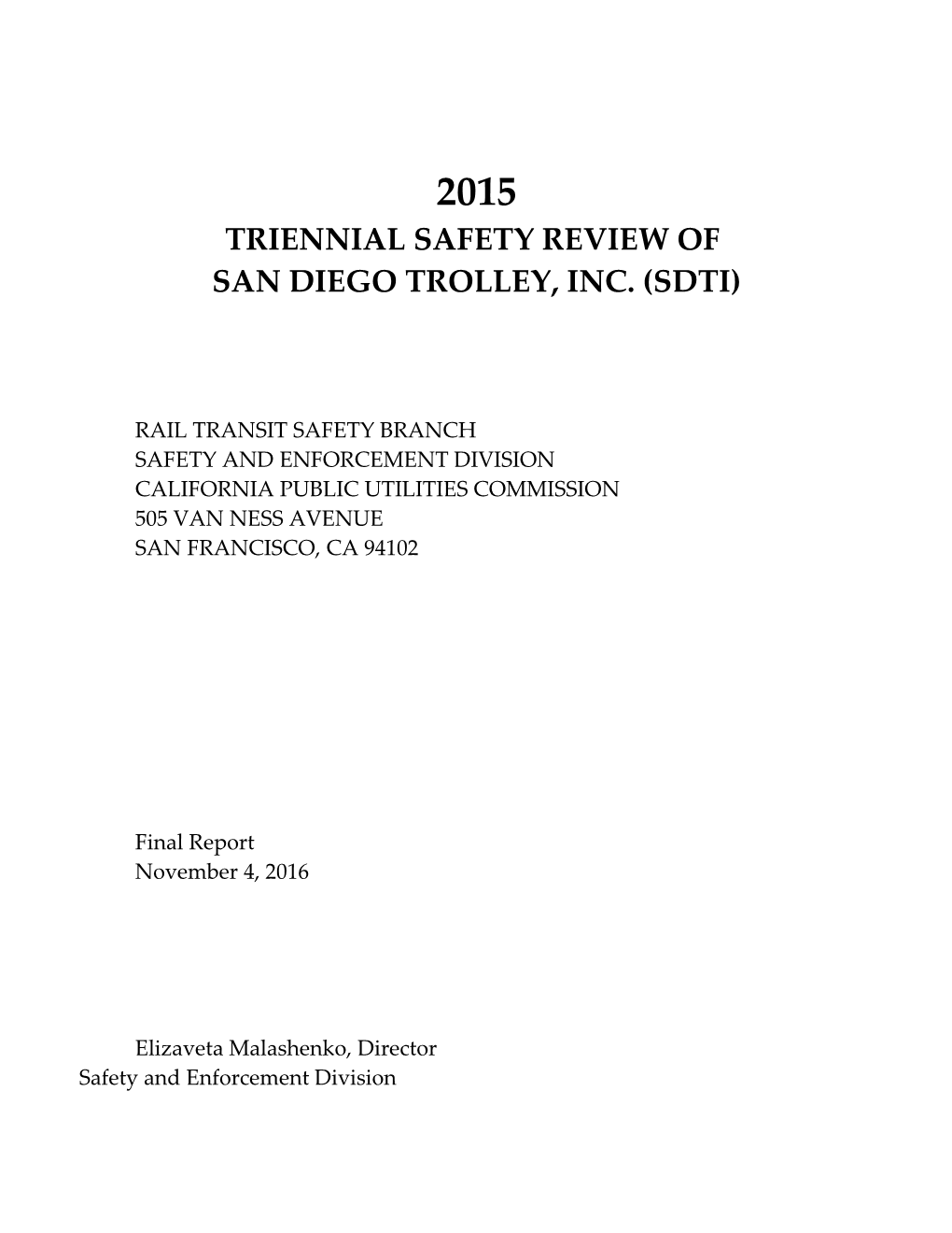 San Diego Trolley, Inc. (Sdti)