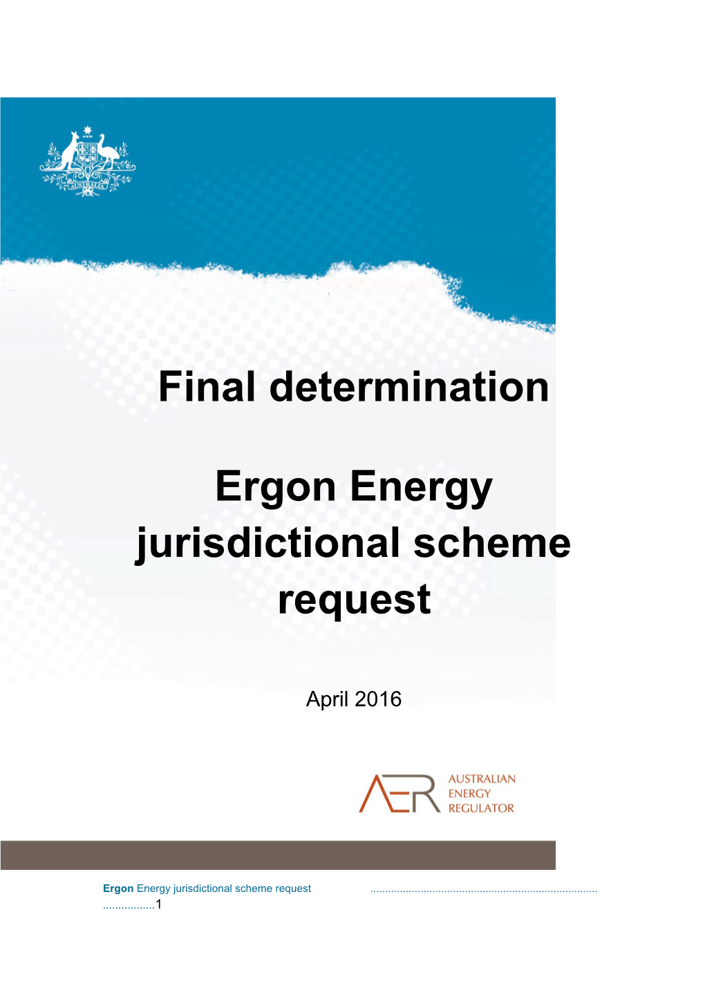 Ergon Energy Jurisdictional Scheme Request