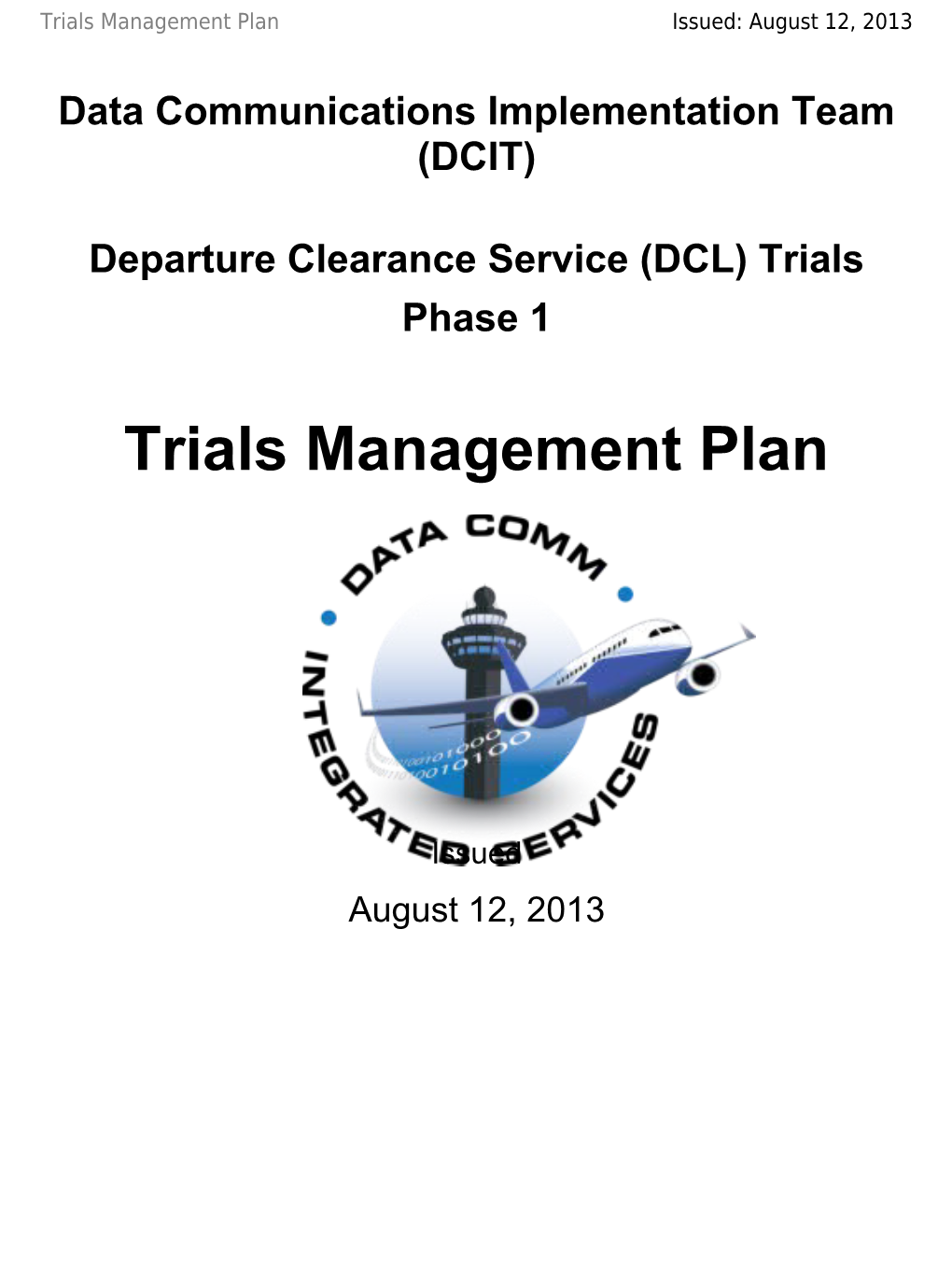 Data Comm Program Trials Operation Plan