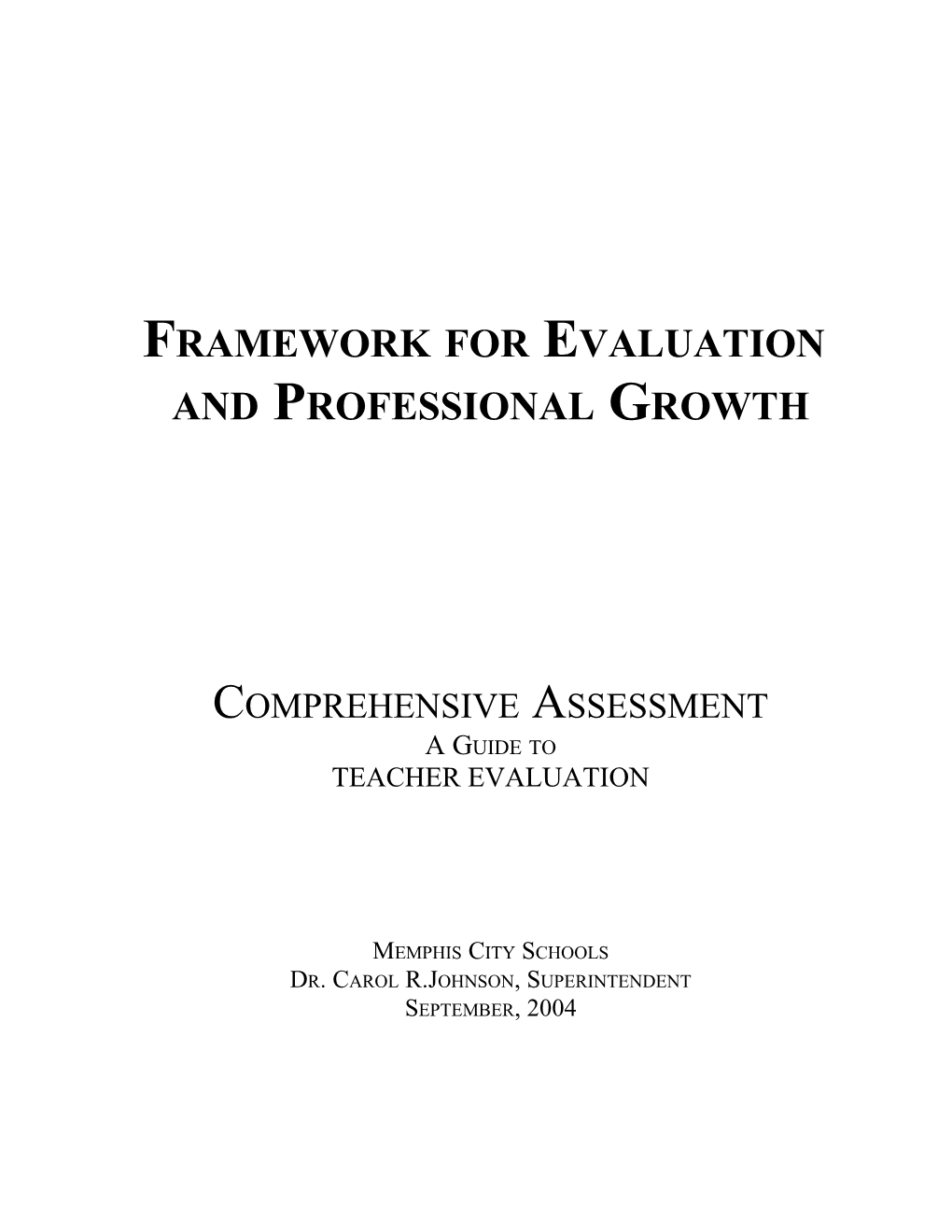 Framework for Evaluation
