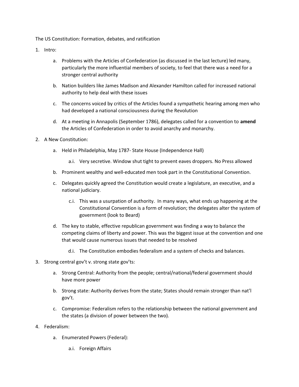 The US Constitution: Formation, Debates, and Ratification