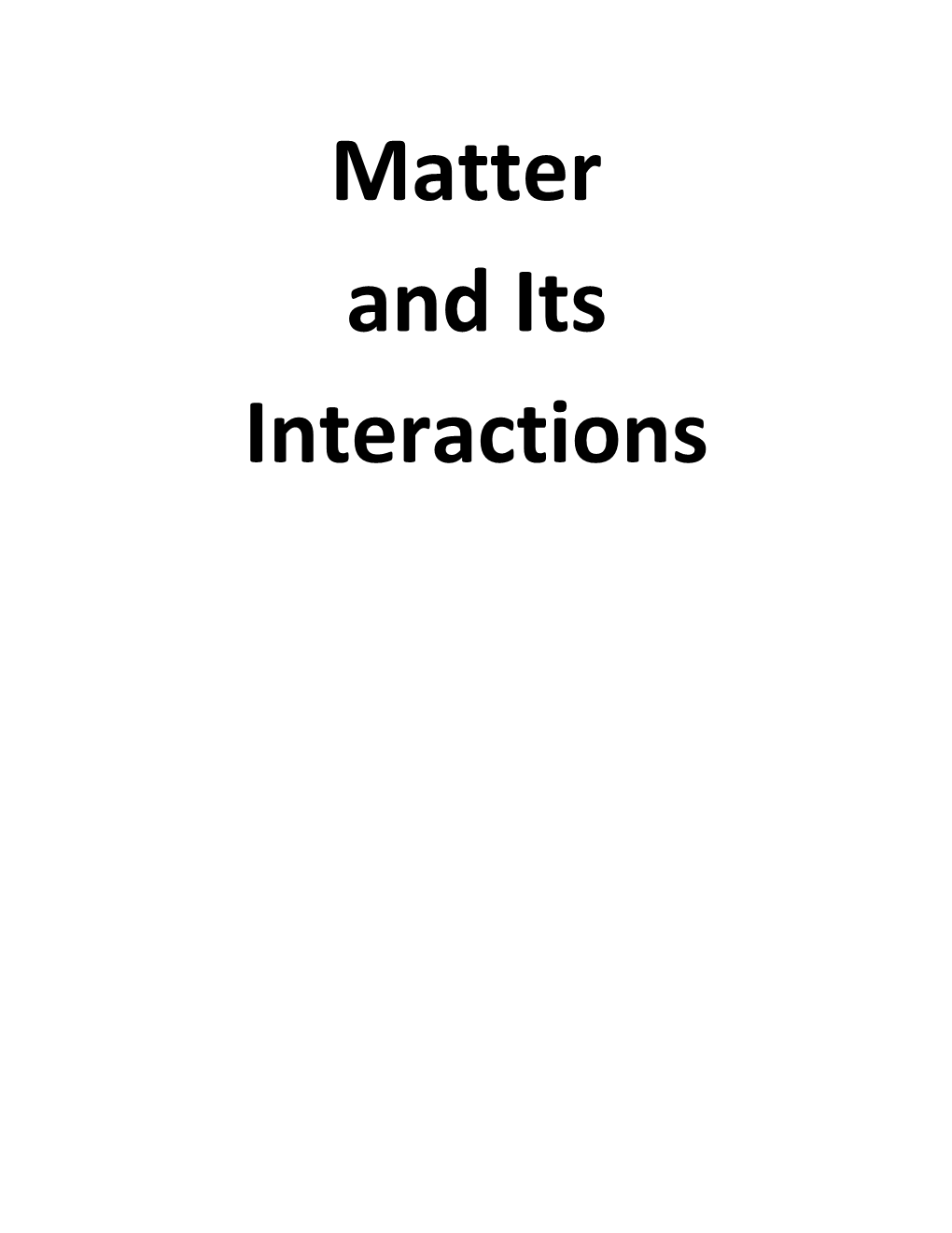 Matter and Its Interactions