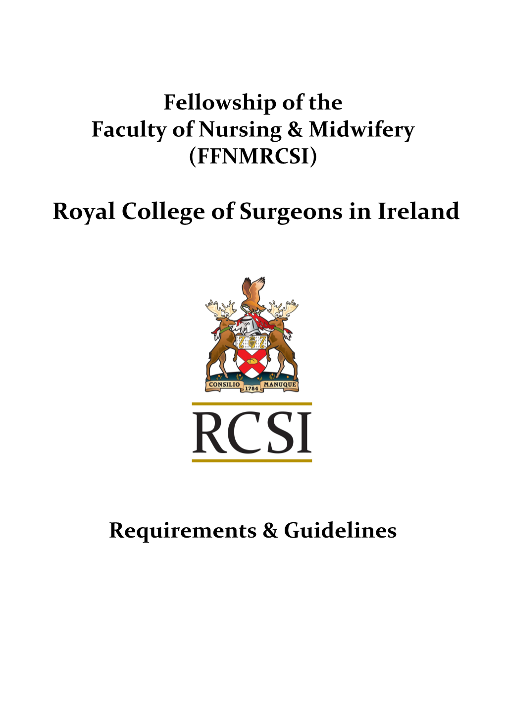 Fellowship of the Faculty of Nursing & Midwifery (FFNMRCSI)