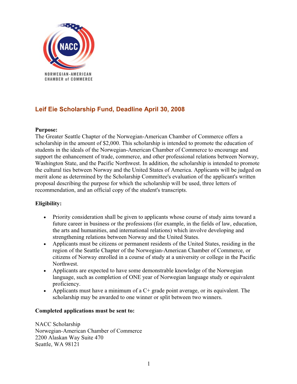 Leif Eie Scholarship Fund, Deadline April 30, 2008