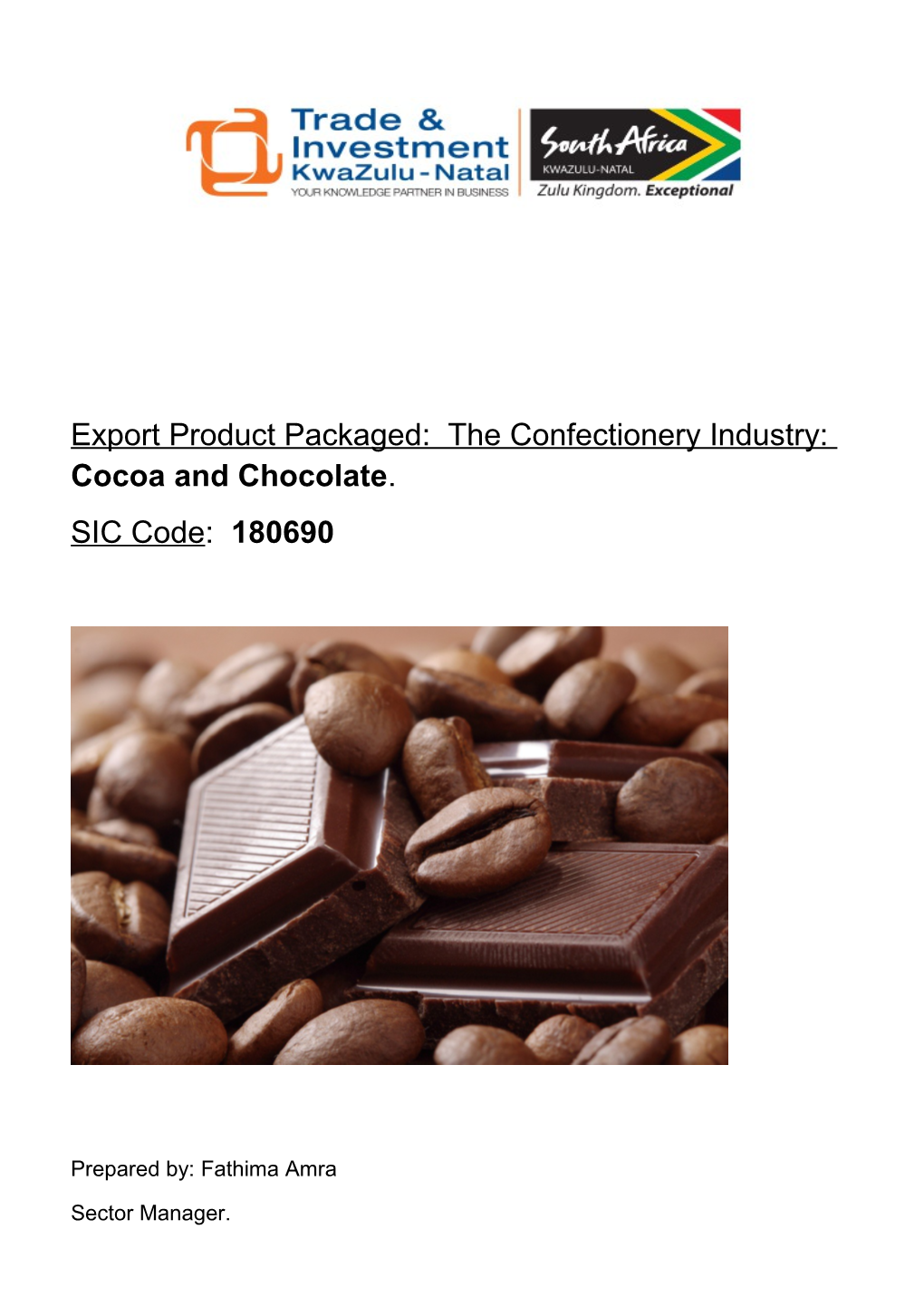 Export Product Packaged: the Confectionery Industry: Cocoa and Chocolate