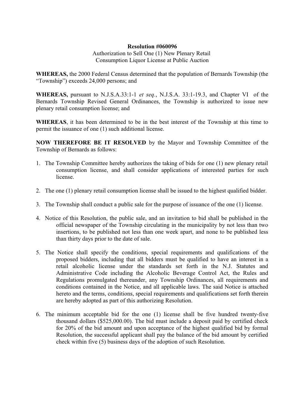 Resolution - 1 Consumption Liquor License Bernards (A0394101;1)