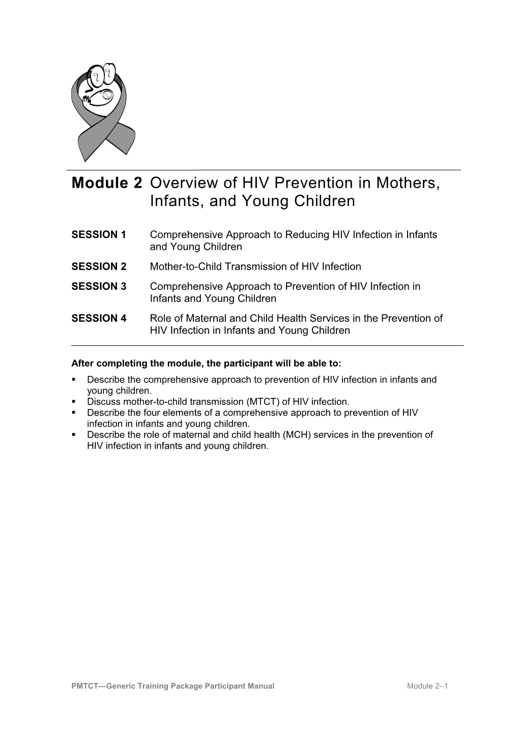 Module 2 Overview of HIV Prevention in Mothers, Infants, and Young Children
