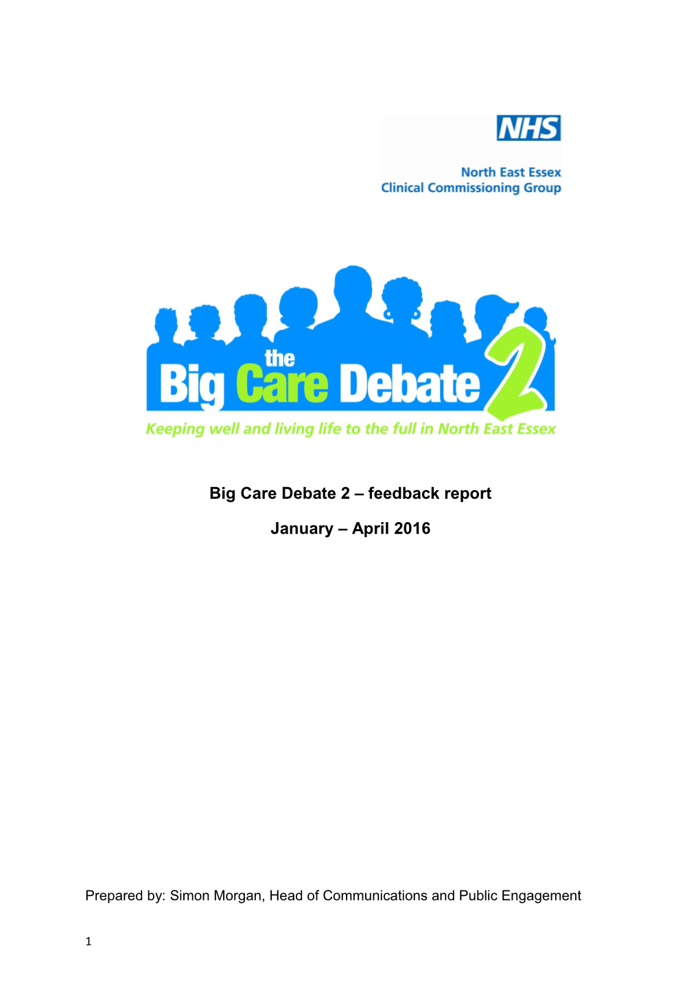 Big Care Debate 2 Feedback Report