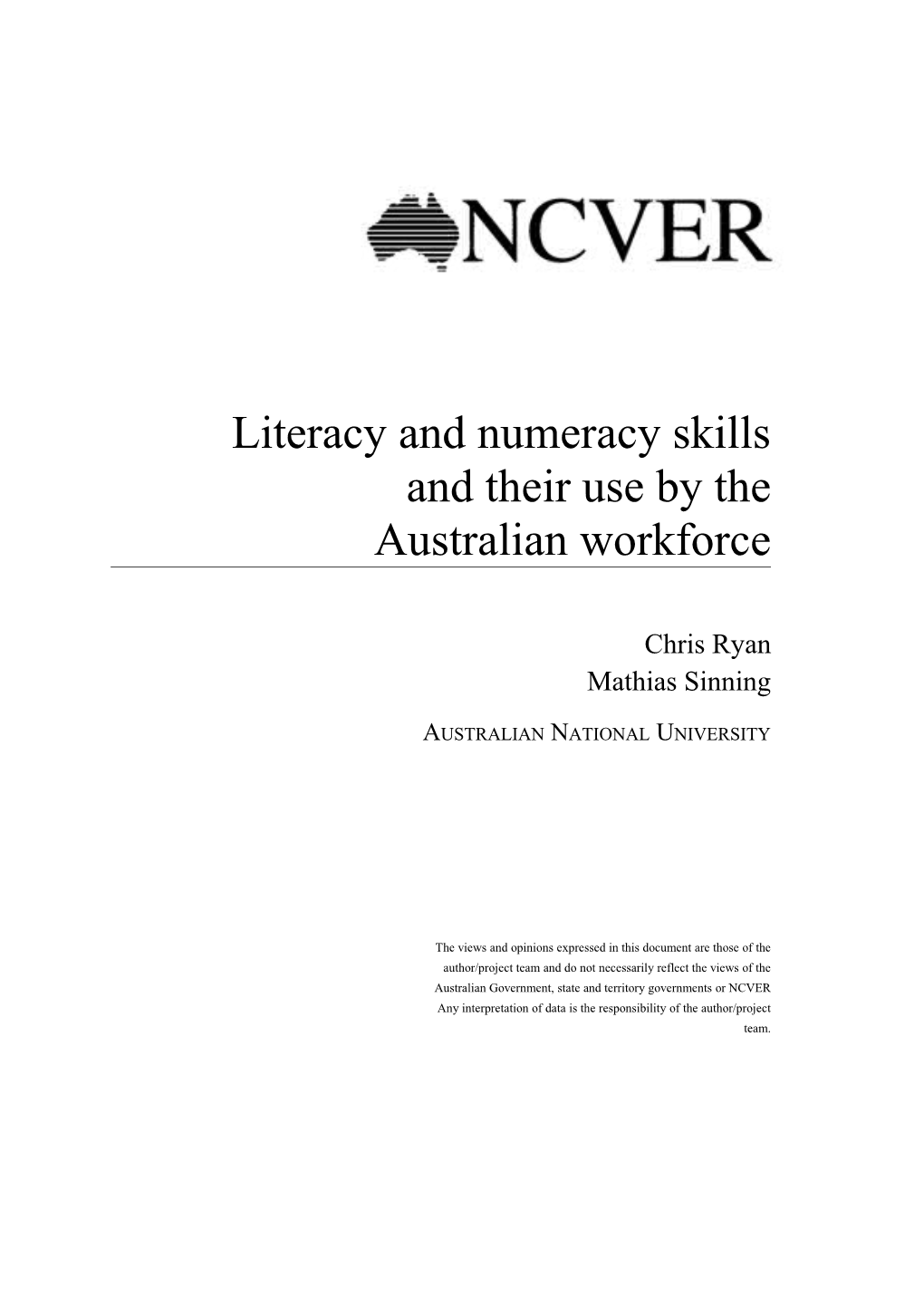 Literacy and Numeracy Skills Andtheir Use by the Australianworkforce