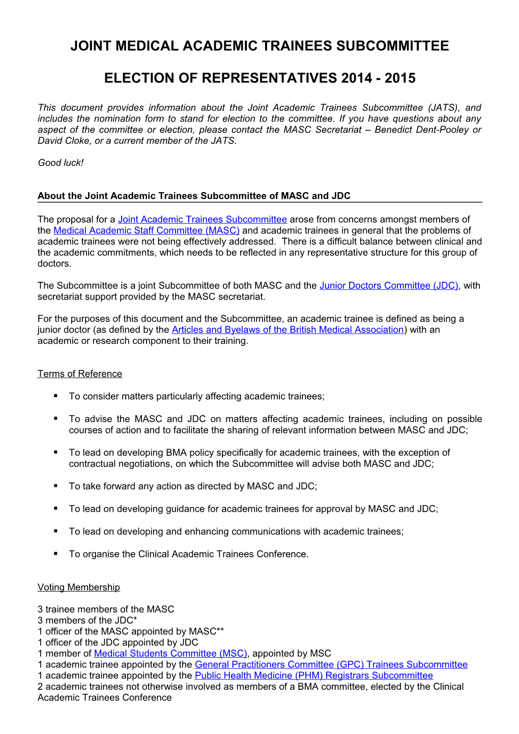 Joint Medical Academic Trainees Subcommittee