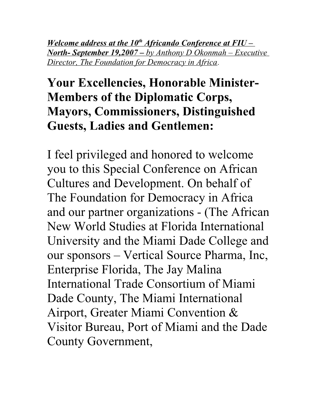 Welcome Address at the 10Th Africando Conference at FIU North- September 19,2007 by Anthony