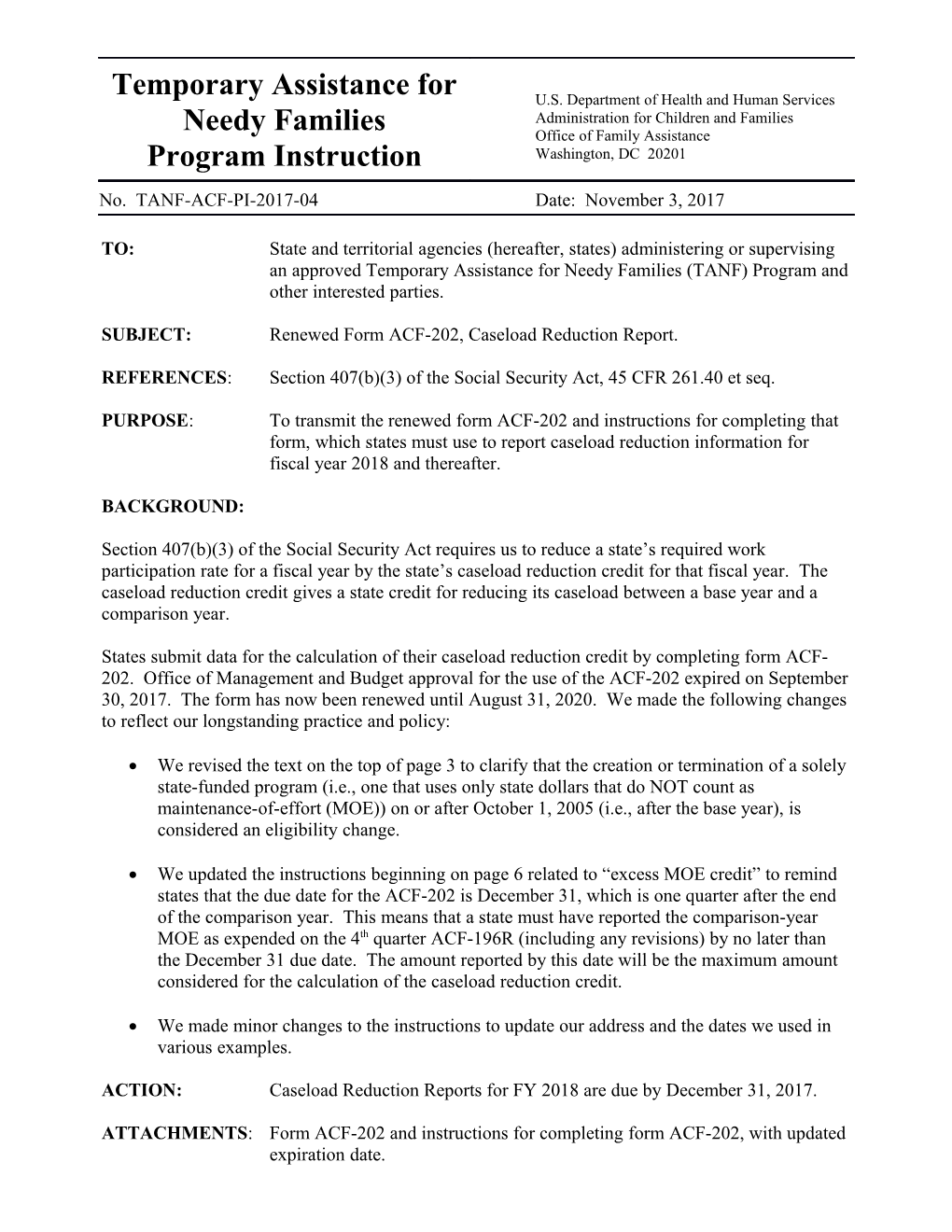 SUBJECT:Renewed Form ACF-202, Caseload Reduction Report