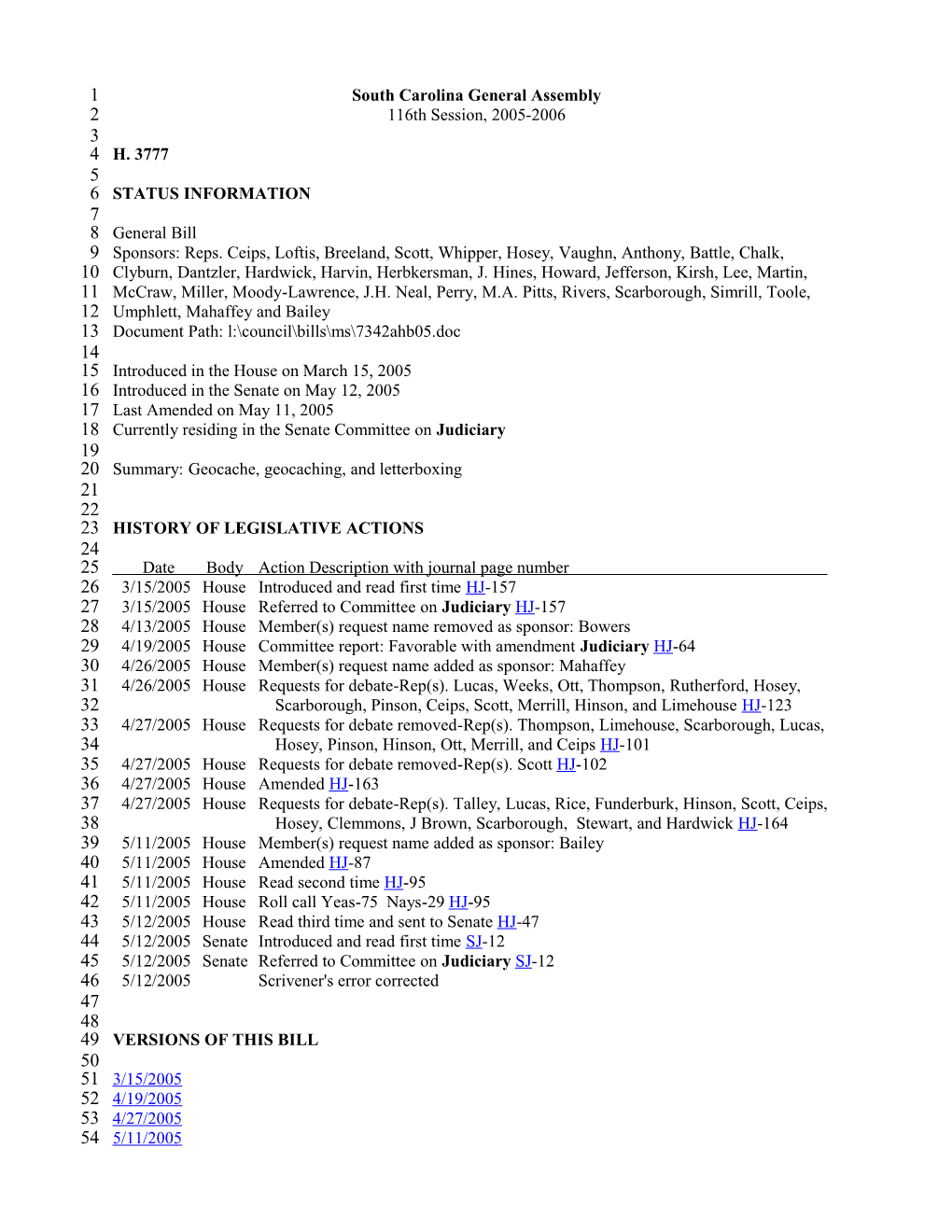 2005-2006 Bill 3777: Geocache, Geocaching, and Letterboxing - South Carolina Legislature Online