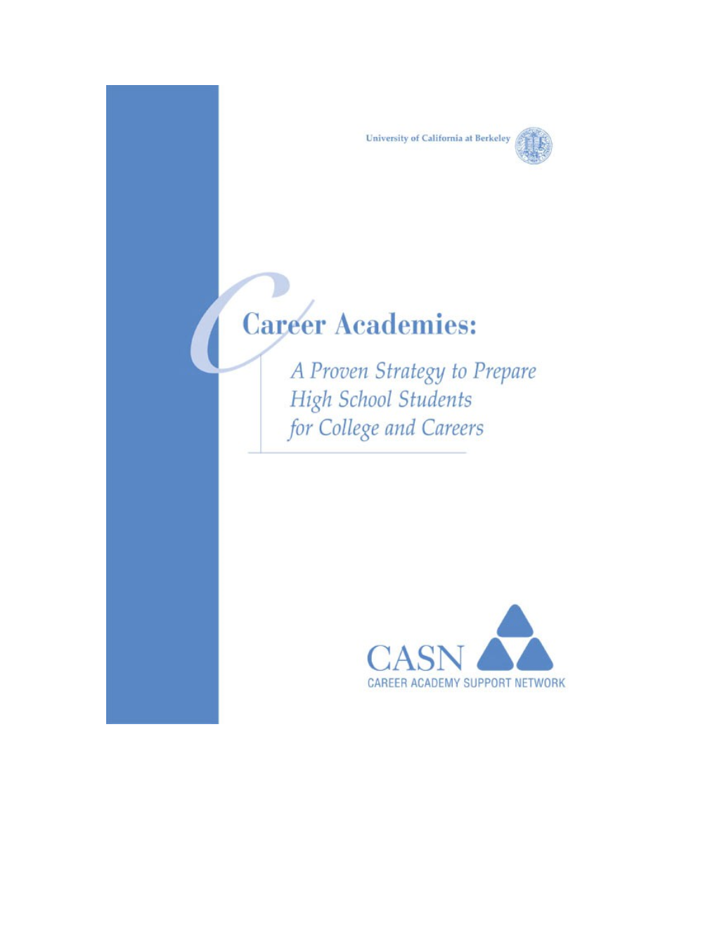 2000 of Our Book: Career Academies: Partnerships For