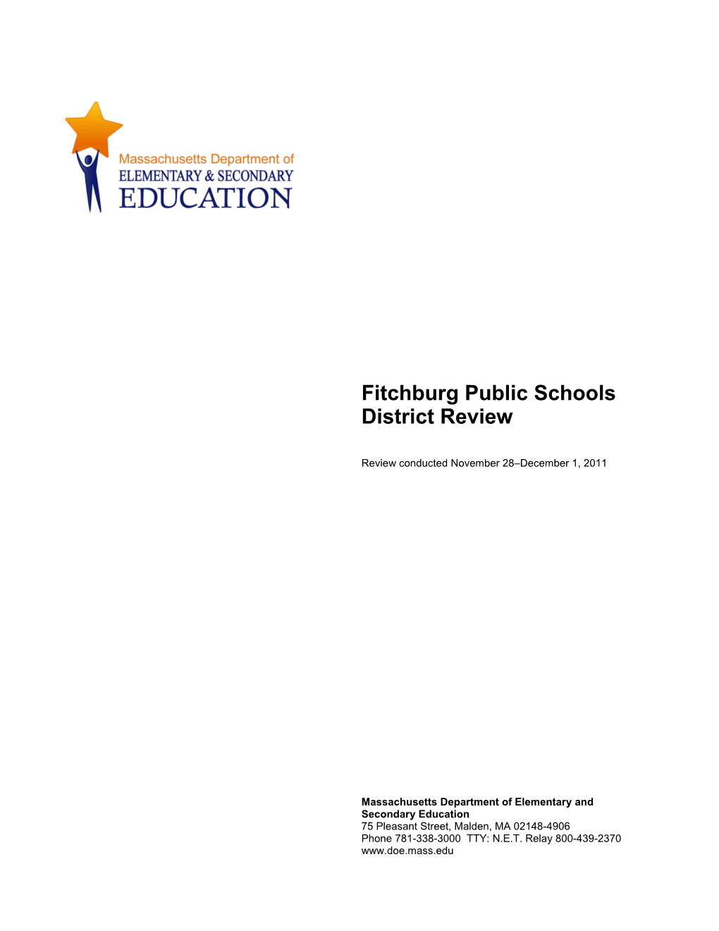 Fitchburg District Review Report, 2011 Onsite