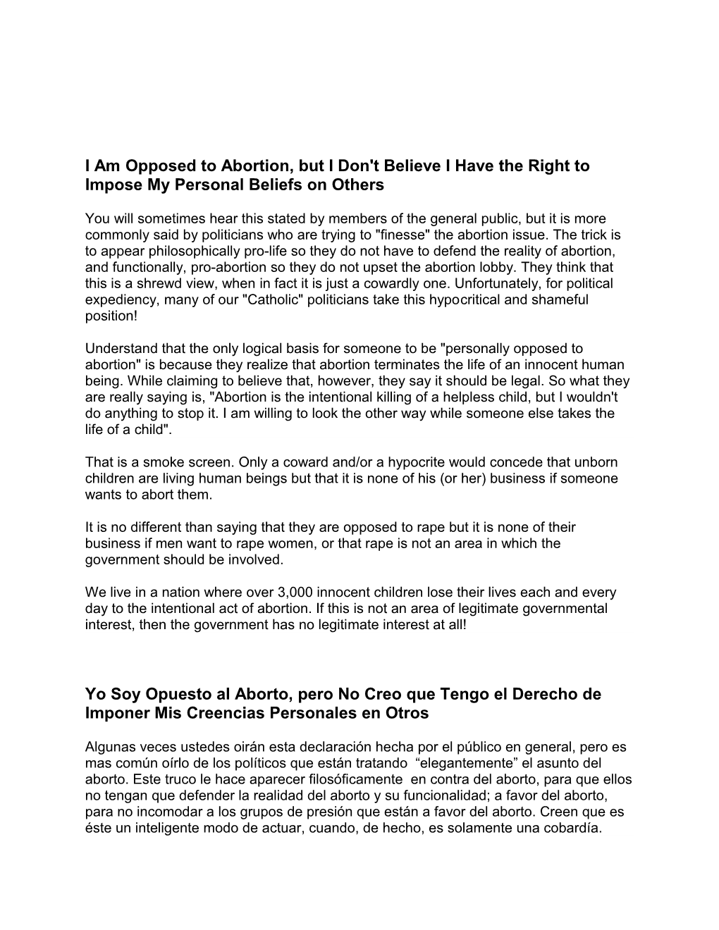 I Am Opposed to Abortion, but I Don't Believe I Have the Right to Impose My Personal Beliefs