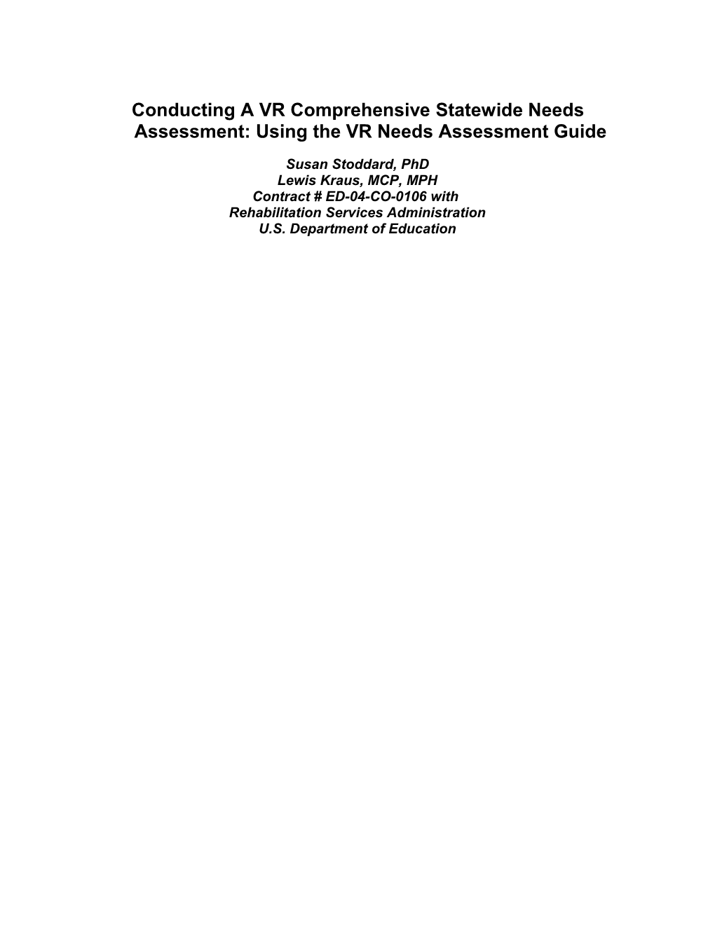 Conducting a VR Comprehensive Statewide Needs Assessment: Using the VR Needs Assessment