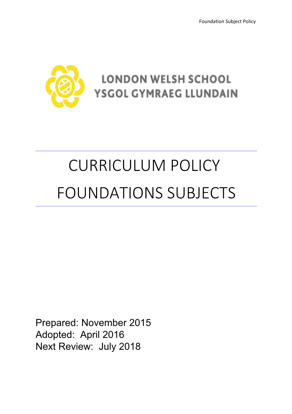 Foundation Subject Policy