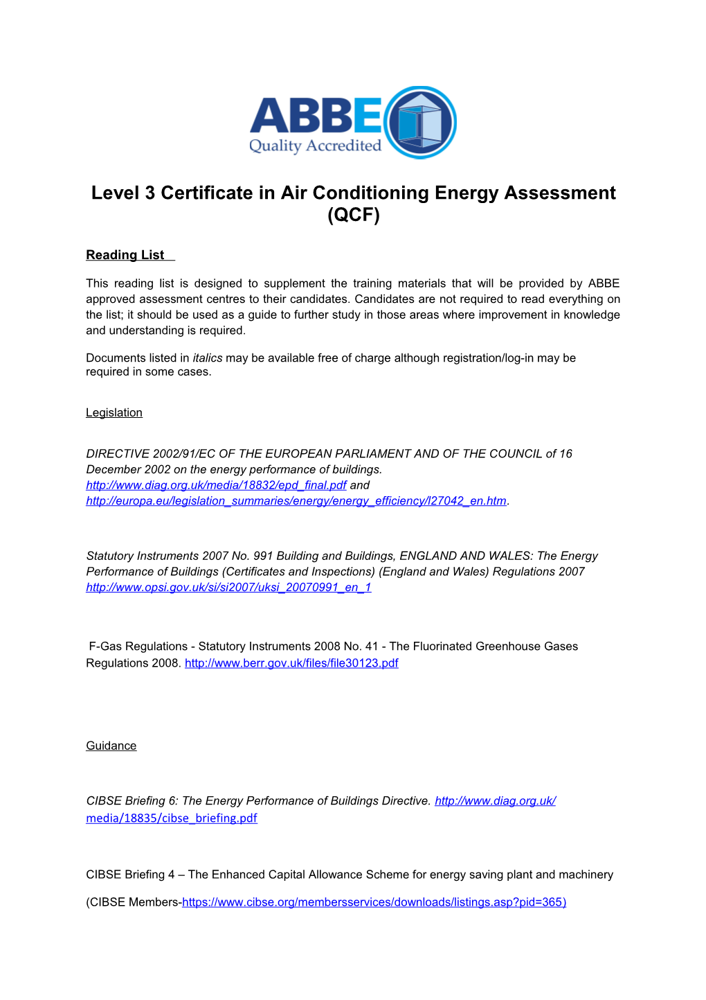 Level 3 Certificate in Air Conditioning Energy Assessment(QCF)