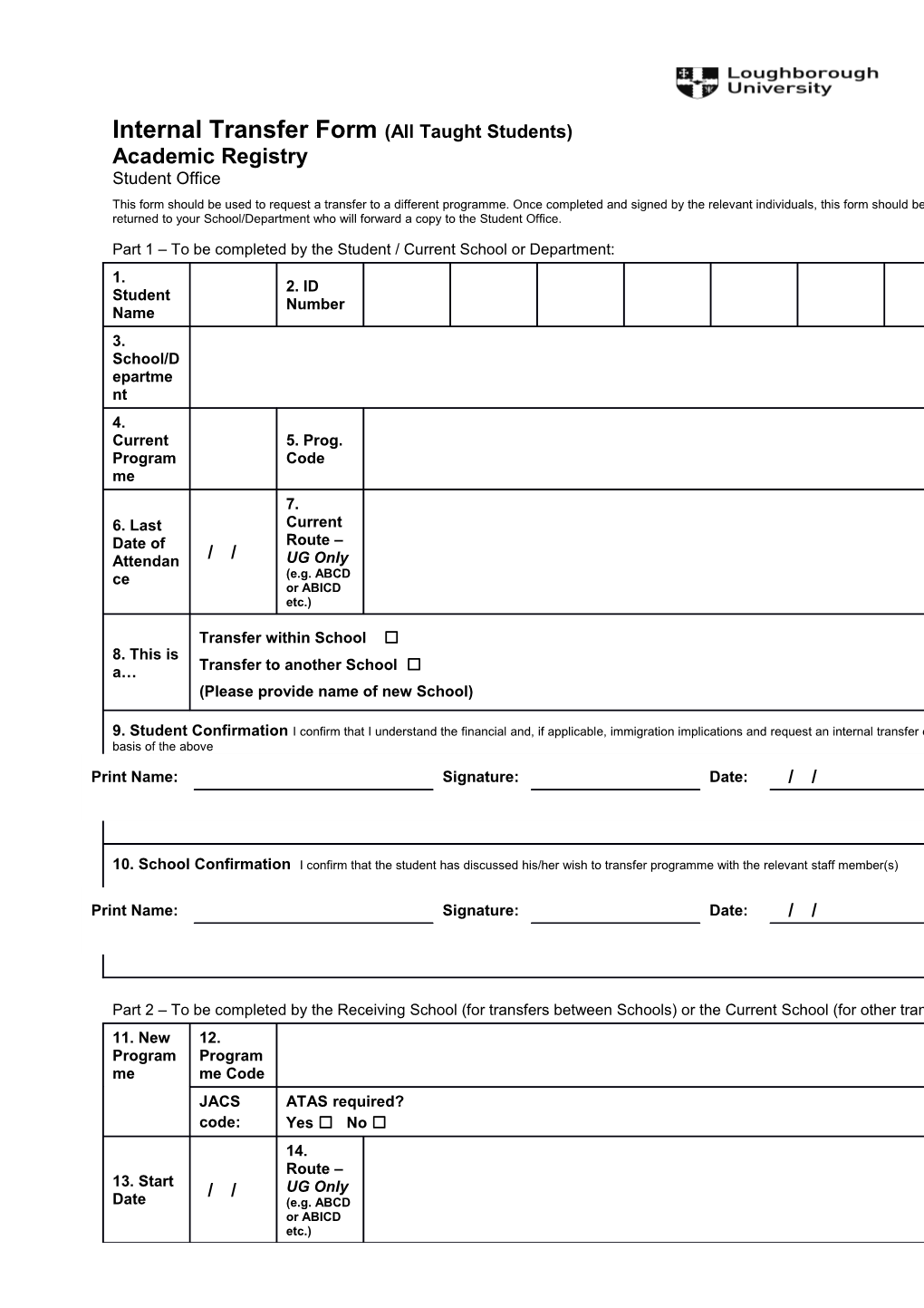 After Completion the Signed Form Should Be Forwarded to Student Office, Rutland Building