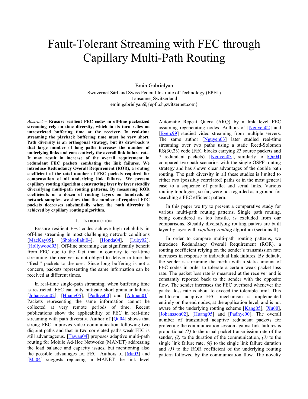 Fault-Tolerant Streaming with FEC Through Capillary Multi-Path Routing