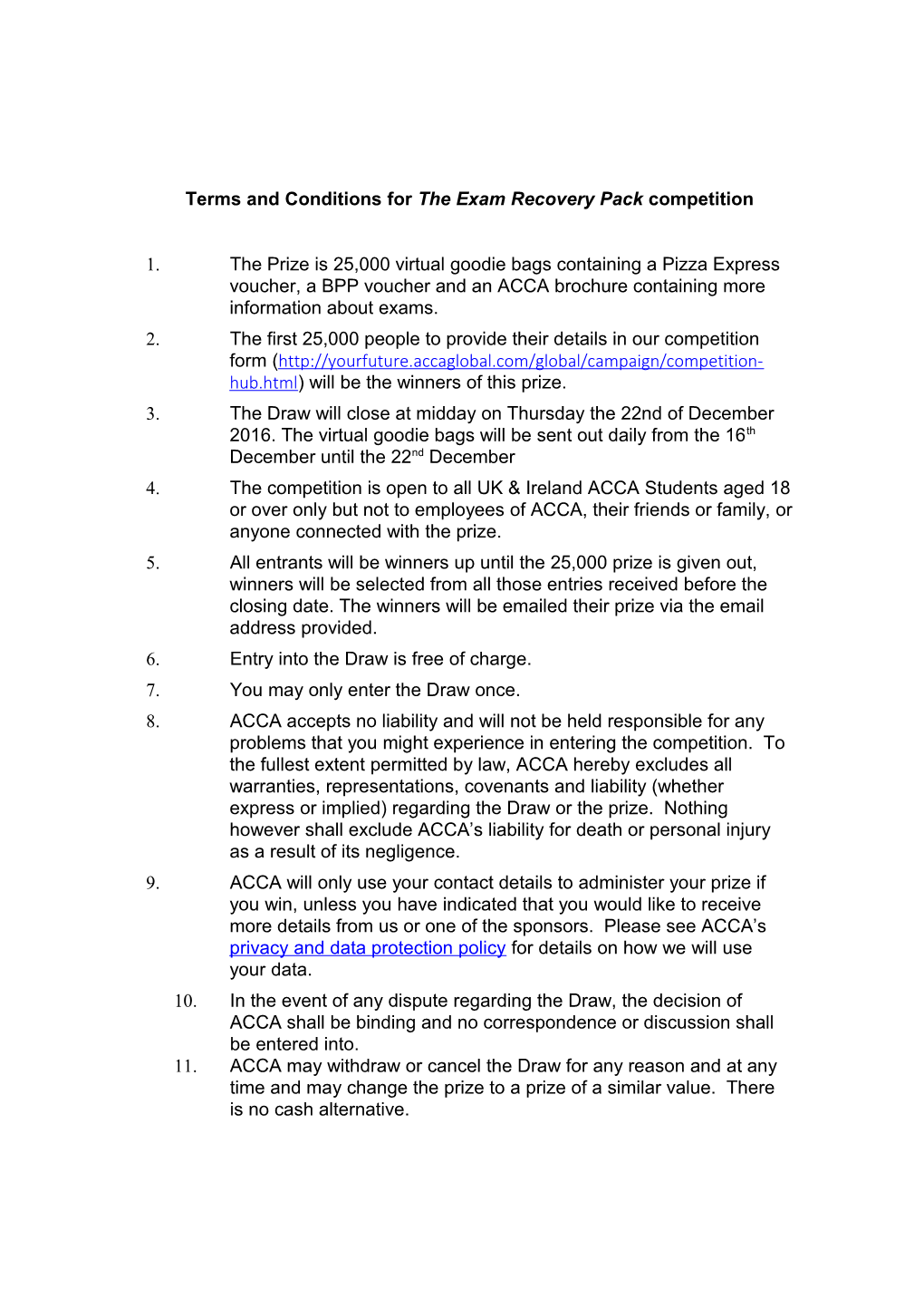 Terms and Conditions Forthe Exam Recovery Pack Competition