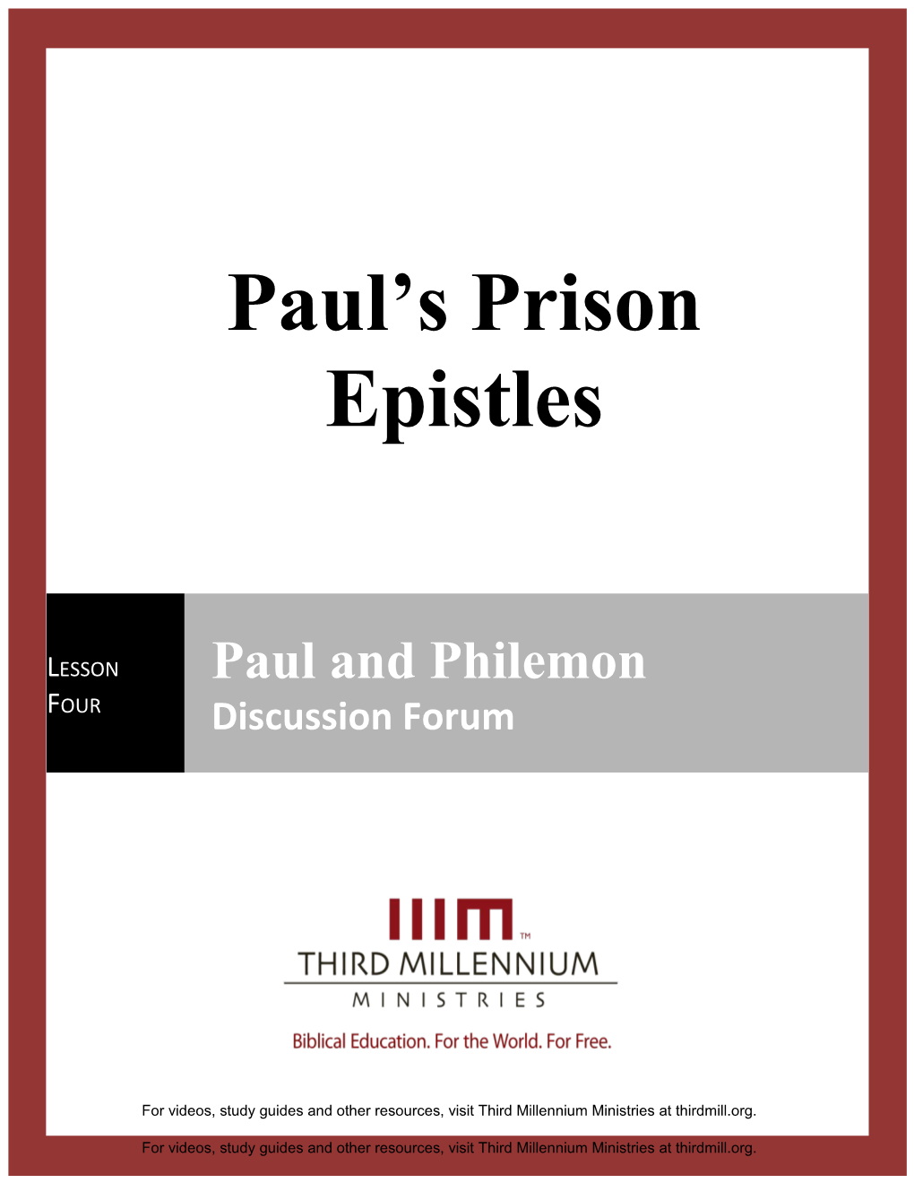 Paul's Prison Epistles Lesson 4 Discussion Forum