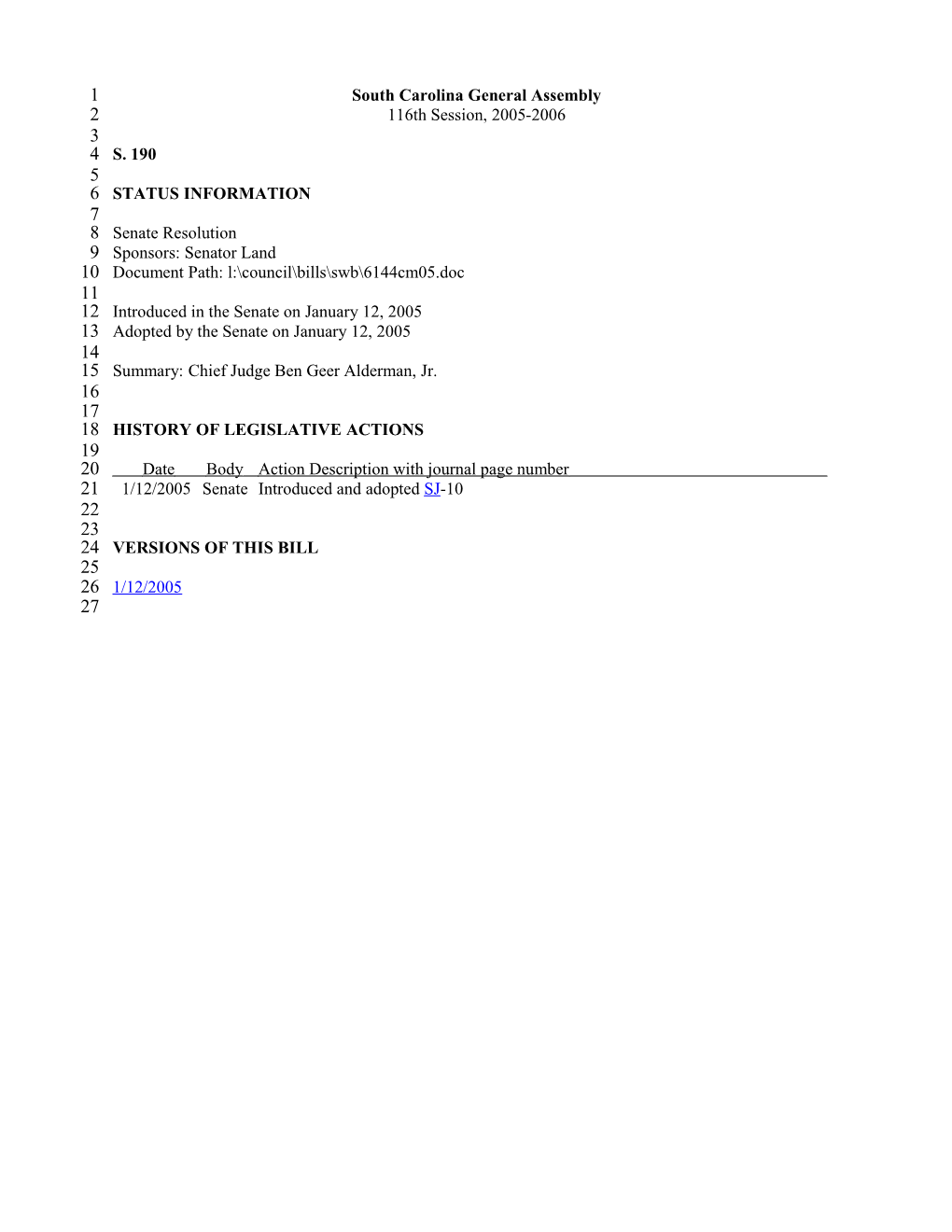 2005-2006 Bill 190: Chief Judge Ben Geer Alderman, Jr. - South Carolina Legislature Online