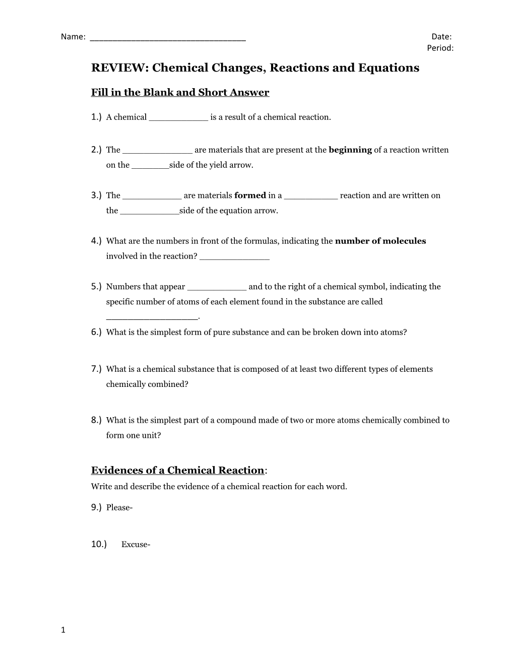 REVIEW: Chemical Changes, Reactions and Equations
