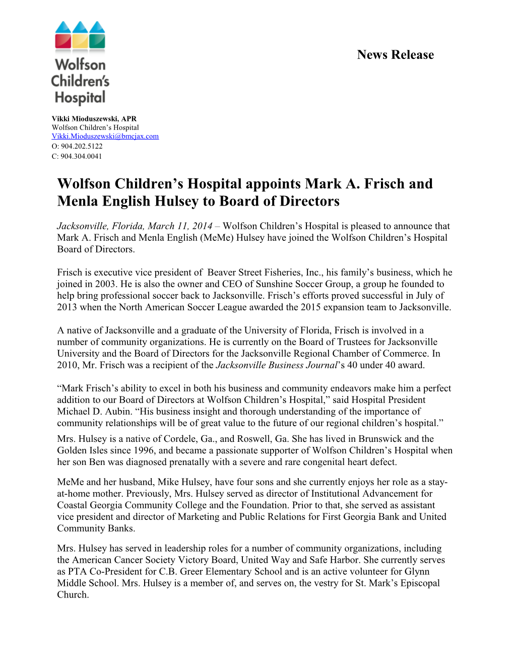 Wolfson Children S Hospital Appoints Mark A. Frisch and Menla English Hulsey to Board