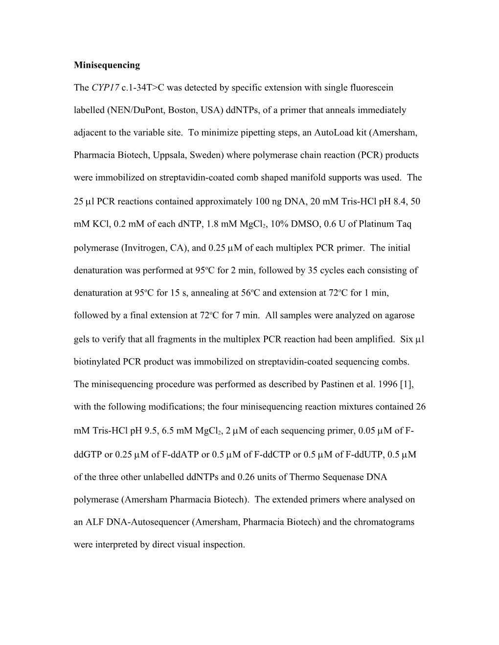 Table 1. Primers and Probes Used for Genotyping CYP17 C.1-34T&gt;C