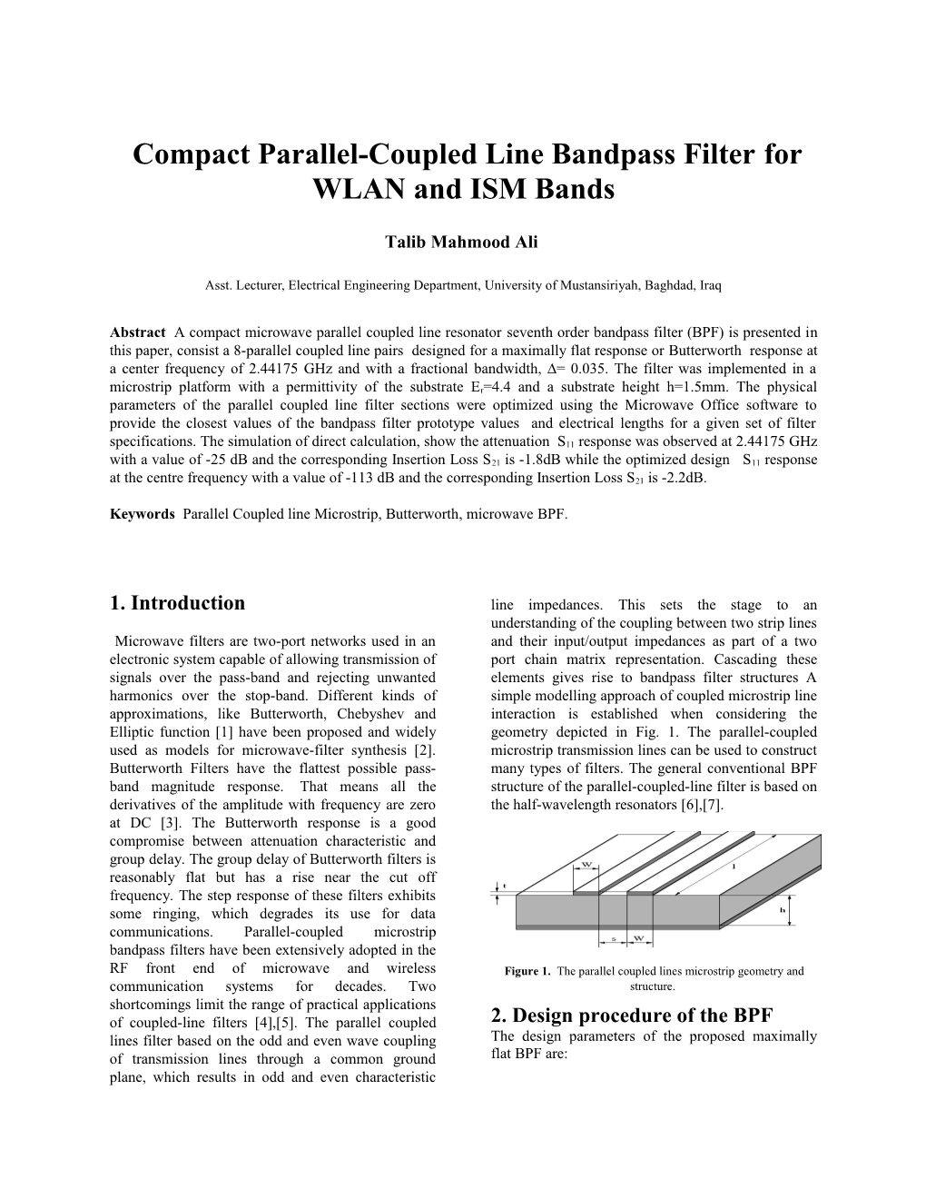 Compact Parallel-Coupled Line Bandpass Filterfor WLAN and ISM Bands