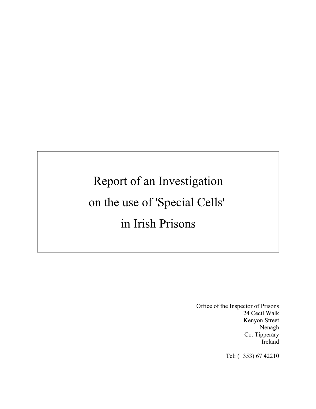 Report of an Investigation