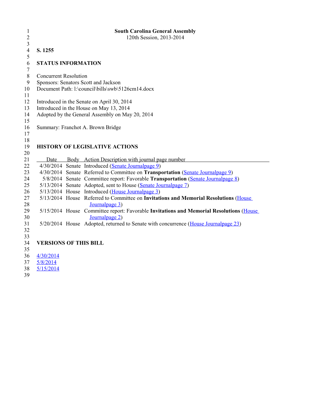 2013-2014 Bill 1255: Franchot A. Brown Bridge - South Carolina Legislature Online
