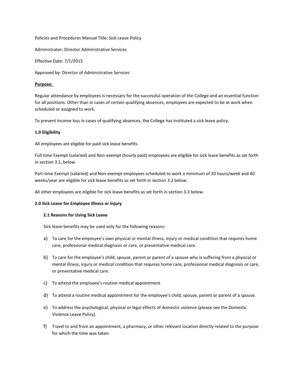 Policies and Procedures Manual Title: Sickleave Policy