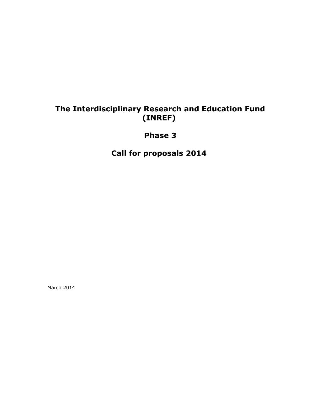 The Interdisciplinary Research and Education Fund (INREF)