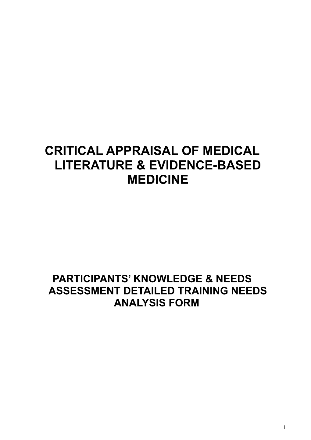 Critical Appraisal of Medical Literature & Evidence-Based Medicine