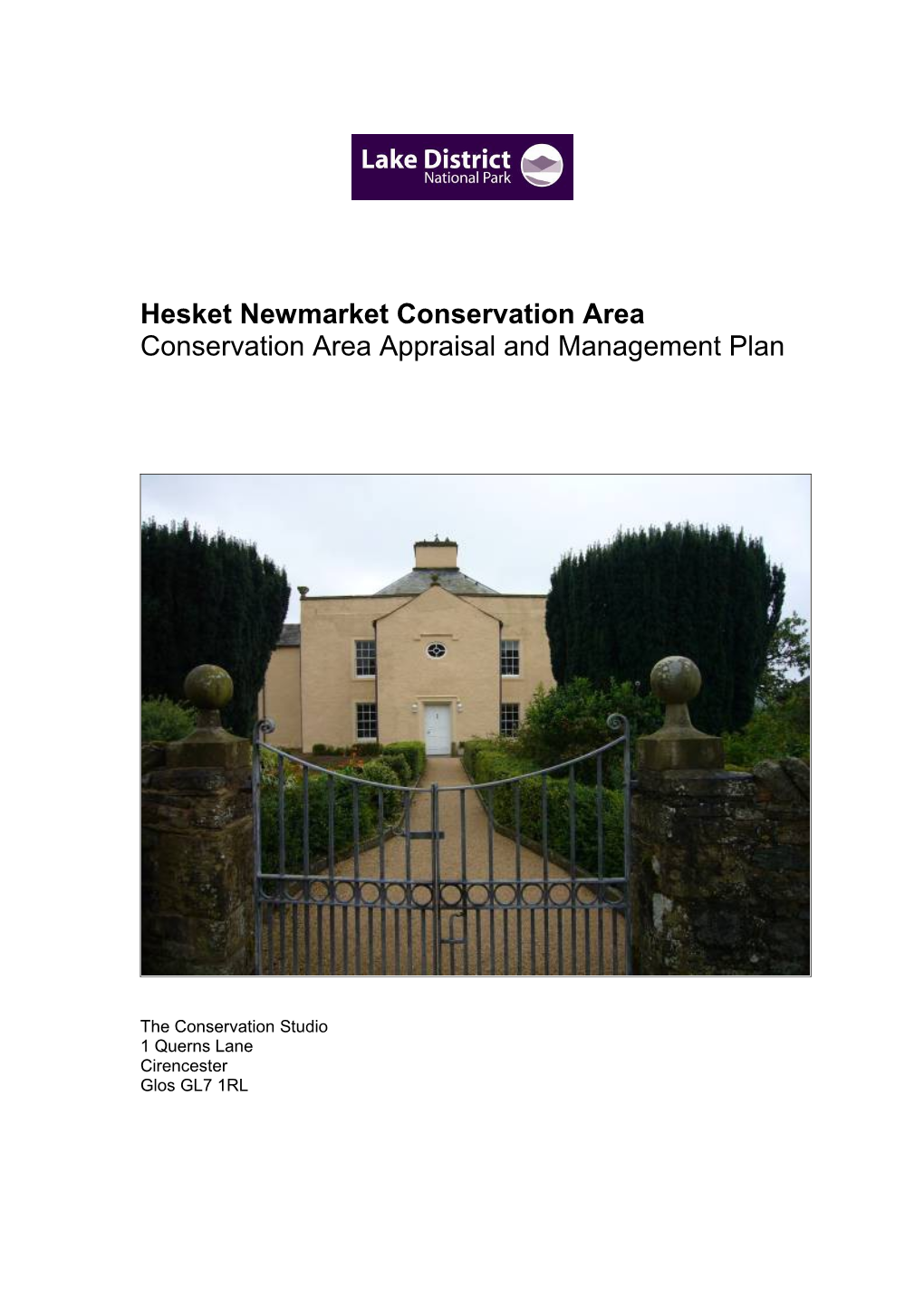 Lake Districtnational Parkauthority: Hesket Newmarket Conservation Area Appraisal & Management